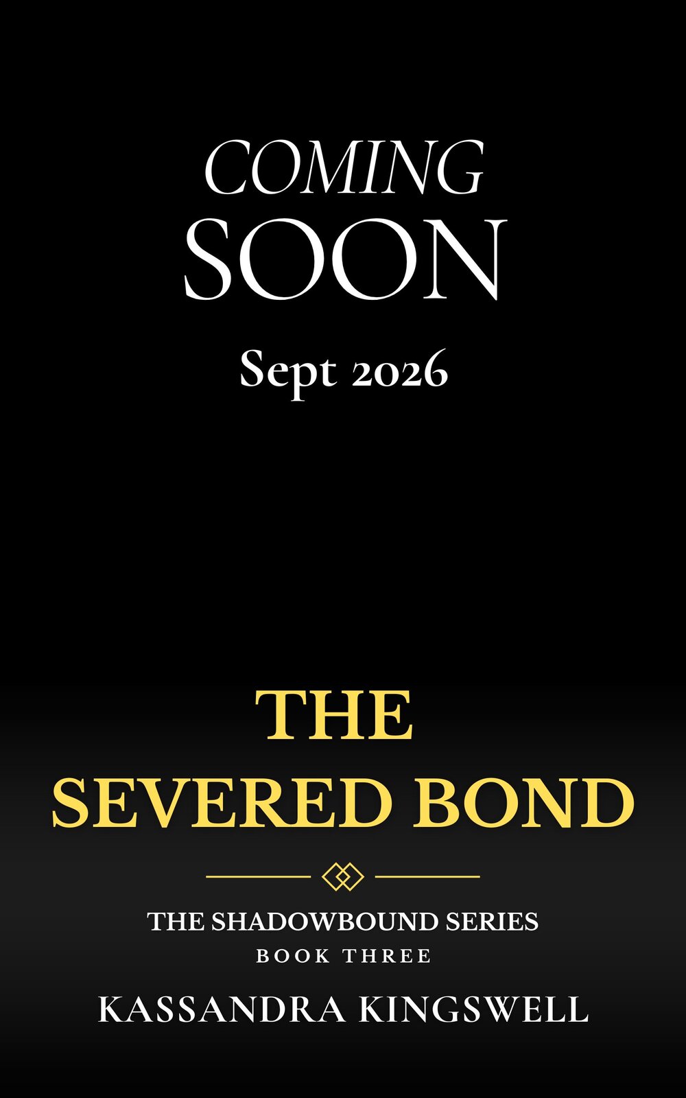 The Severed Bond — Book Three cover